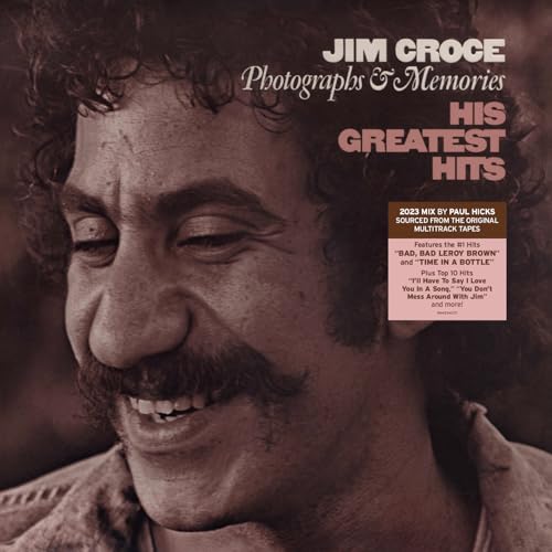 Jim Croce Photographs & Memories: His Greatest Hits (2023 Remix)