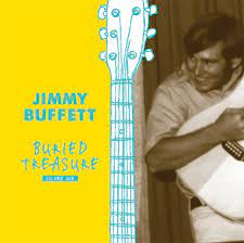 Jimmy Buffett Buried Treasure: Volume One (2 Lp's)