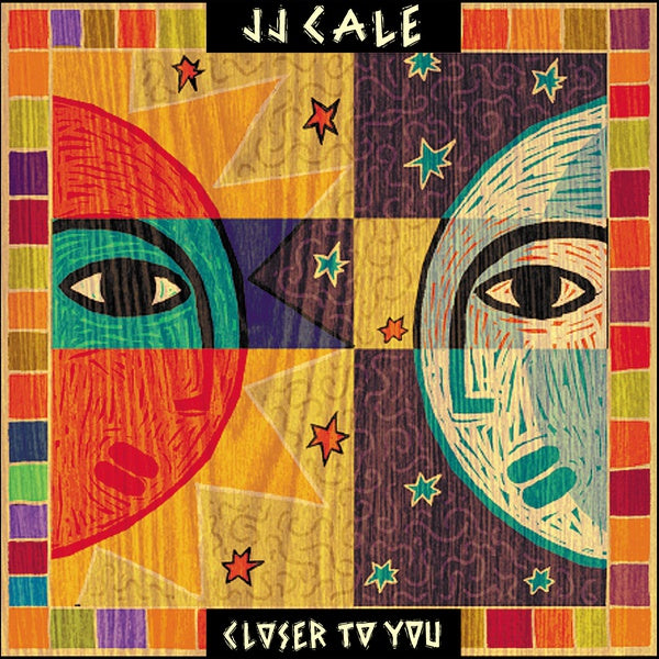 J.J. Cale Closer To You