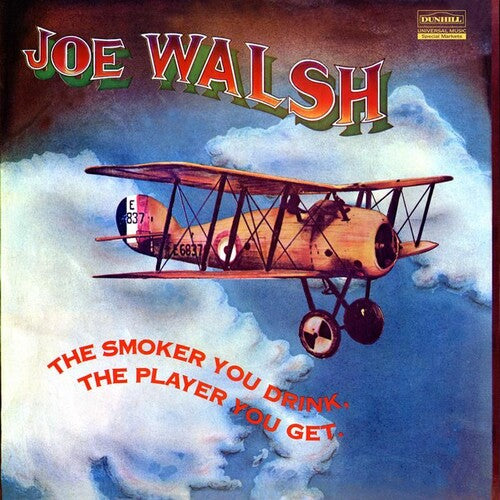 Joe Walsh The Smoker You Drink, The Player You Get (180 Gram Vinyl, Gatefold LP Jacket) (2 Lp's)