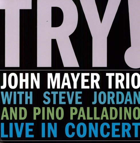 John Mayer Trio Try: Live in Concert (180 Gram Vinyl) [Import] (2 Lp's)