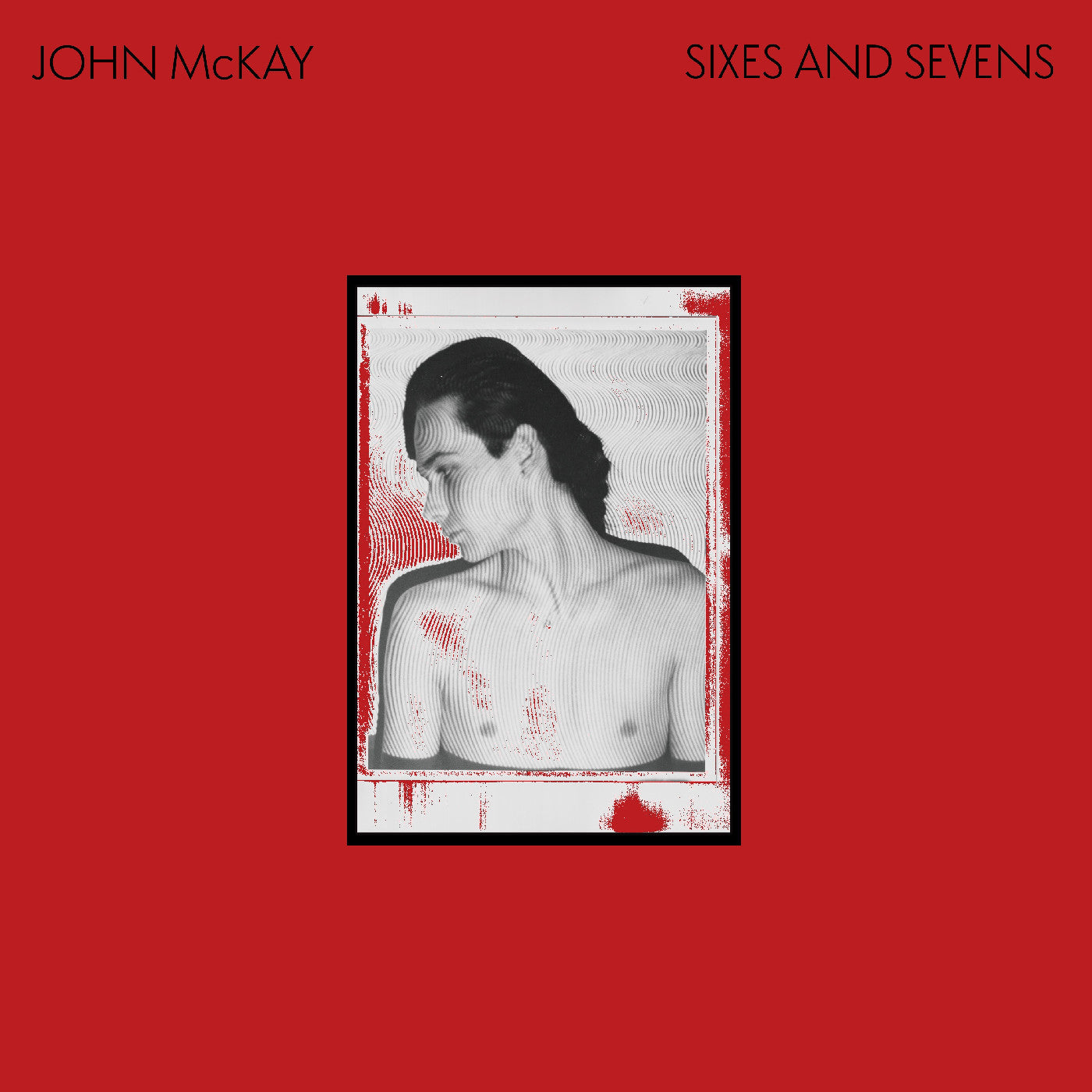 John Mckay Sixes And Sevens
