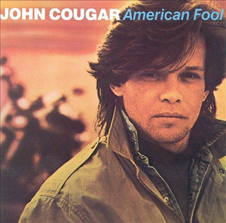 John Mellencamp American Fool