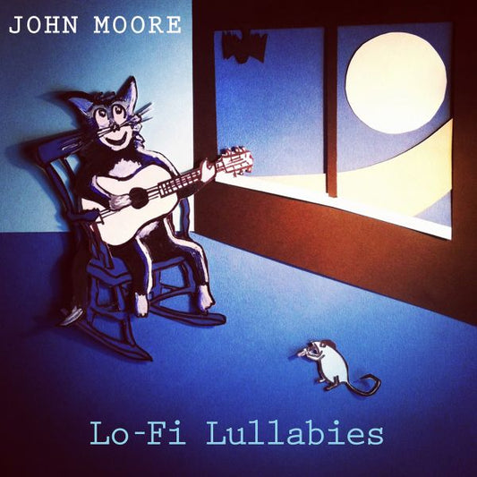 John Moore Lo-Fi Lullabies