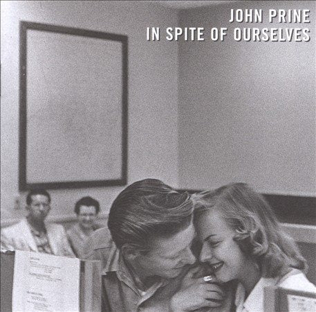 John Prine In Spite Of Ourselves (Gatefold LP Jacket, Digital Download Card)