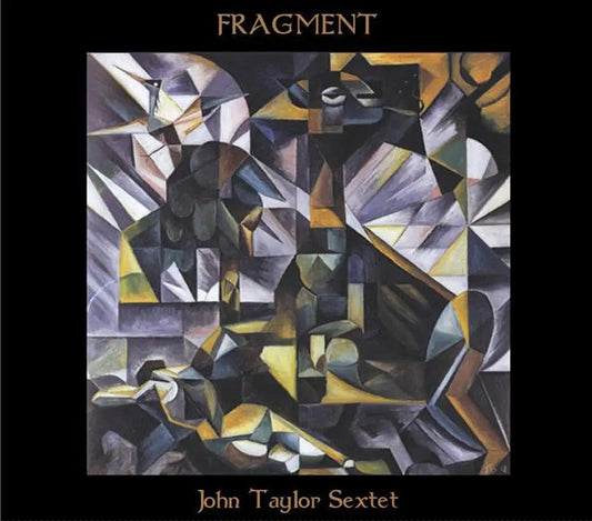 John Taylor Sextet Fragment
