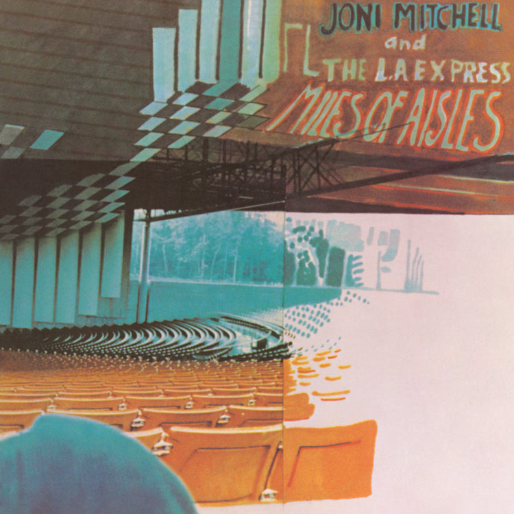 Joni Mitchell Miles Of Aisles (2022 Remaster)