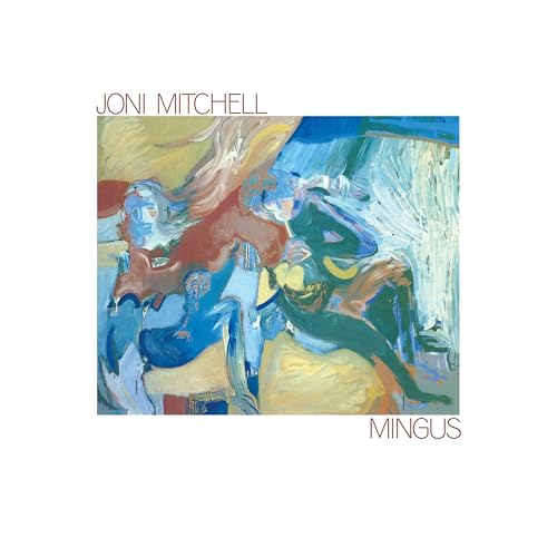 Joni Mitchell Mingus (2024 Remaster)