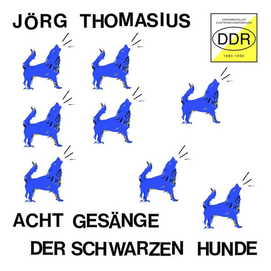 JORG THOMASIUS Acht Gesange der schwarzen Hunde (Experimenteller Elektronik-Underground DDR 1980-1990)