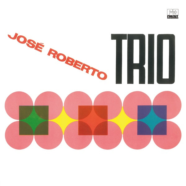 JOSE ROBERTO TRIO Jose Roberto Trio