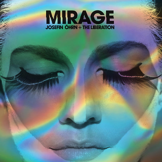 JOSEFIN OHRN + THE LIBERATION Mirage