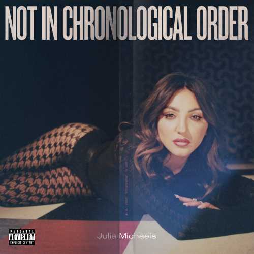 Julia Michaels Not In Chronological Order [LP]