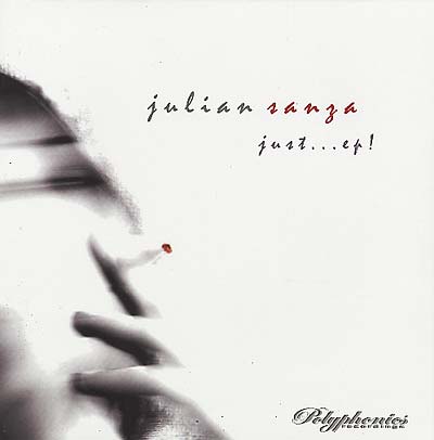 JULIAN SANZA Just... EP!