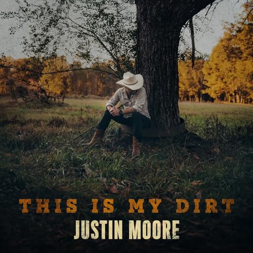 Justin Moore This Is My Dirt [Dirt Color LP]