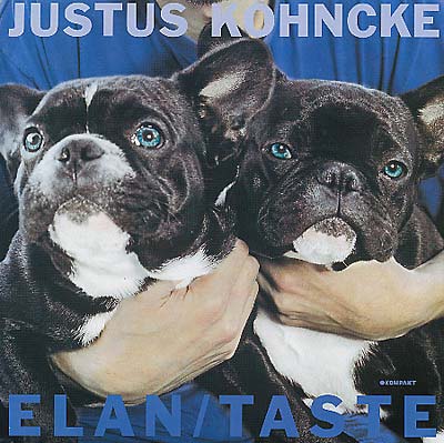 JUSTUS KOHNCKE Elan/Taste