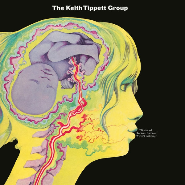 Keith Tippett Group But You Weren'T Listening [Lp] Dedicated To You