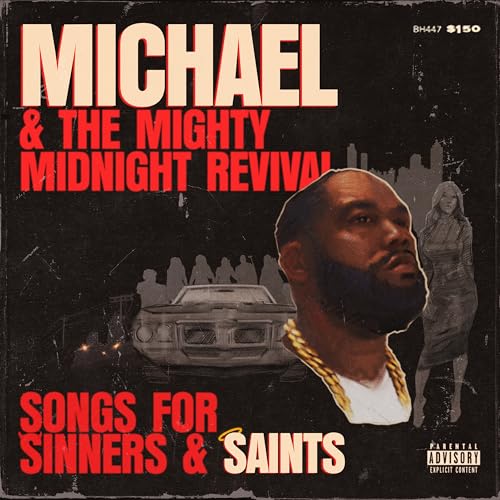 Killer Mike Michael & The Mighty Midnight Revival - Songs for Sinners and Saints [LP]