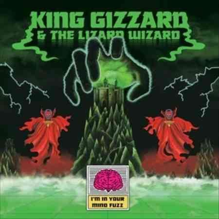 King Gizzard & The Lizard Wizard IM IN YOUR MIND FUZZ