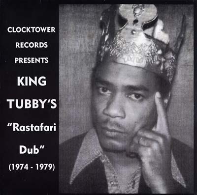 King Tubby King Tubby's Rastafari Dub (1974 - 1979)