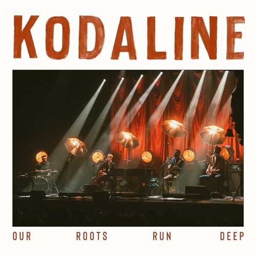 Kodaline Our Roots Run Deep (2Lp's)