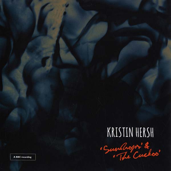 Kristin Hersh Sundrops/The Cuckoo