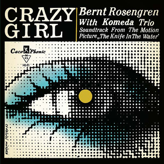 KRZYSZTOF KOMEDA TRIO Crazy Girl: Soundtrack From The Motion Picture "The Knife In The Water"