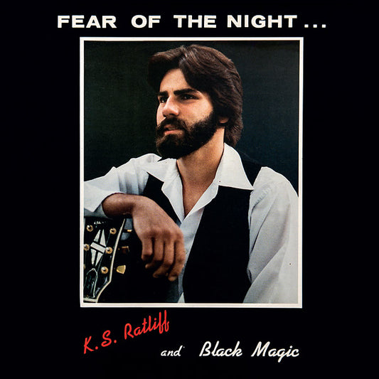 K.S. RATLIFF AND BLACK MAGIC Fear of the Night