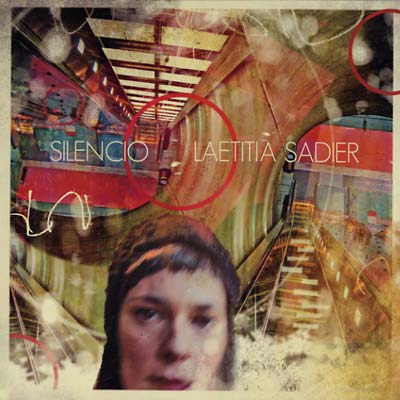 Laetitia Sadier Silencio