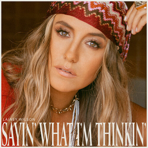 Lainey Wilson Sayin' What I'm Thinkin' (Limited Edition, Pearl Colored Vinyl)