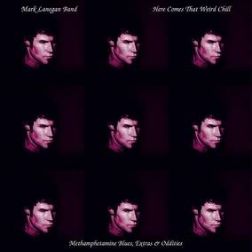 Lanegan, Mark Here Comes That Weird Chill (Methamphetamine Blues, Extras and Oddities) (PINK VINYL)