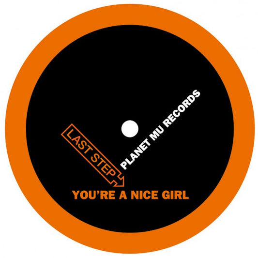Last Step You're A Nice Girl - 12"