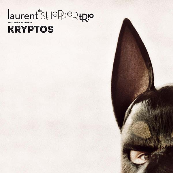 LAURENT DE SCHEPPER TRIO (FEAT. PAULA AKINSINDE) Kryptos