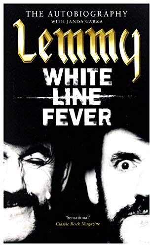 Lemmy White Line Fever - The Autobiography