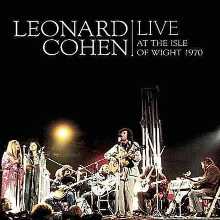 Leonard Cohen Live at the Isle of Wight