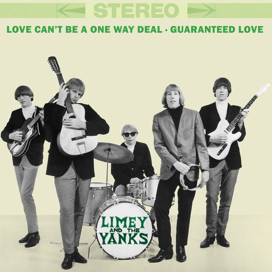 LIMEY AND THE YANKS Love Can't Be A One Way Deal/Guaranteed Love