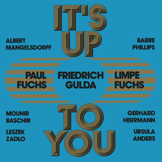 LIMPE FUCHS/PAUL FUCHS/FRIEDRICH GULDA It's Up To You