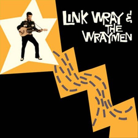 Link Wray Link Wray And The Wraymen