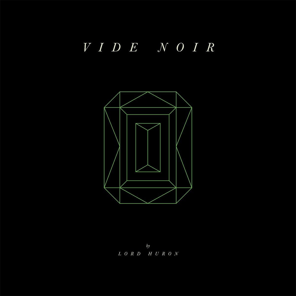 Lord Huron Vide Noir