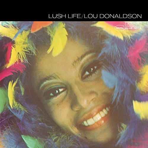 Lou Donaldson Lush Life