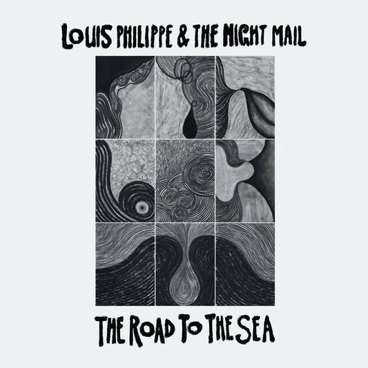 LOUIS PHILIPPE & THE NIGHT MAIL The Road To The Sea