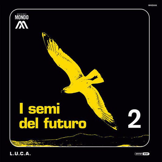 L.U.C.A. I Semi Del Futuro