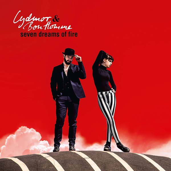 LYDMOR & BON HOMME Seven Dreams of Fire