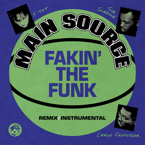 Main Source Fakin' The Funk (Remix) / Fakin' The Funk (Instrumental) (7" Single)