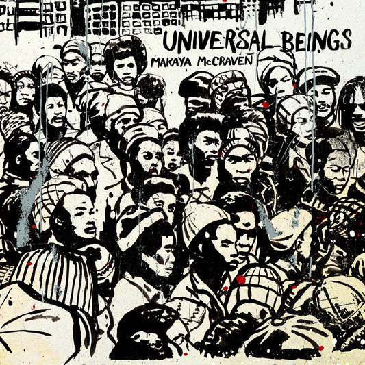 Makaya Mccraven Universal Beings