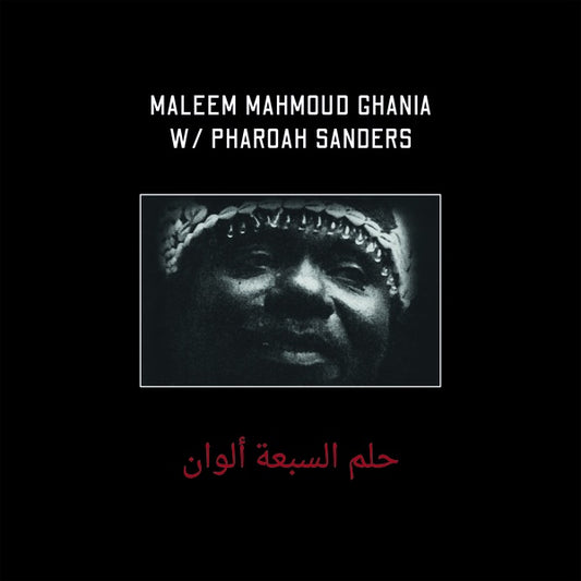Maleem Mahmoud Ghania With Pharoah Sanders The Trance Of Seven Colors