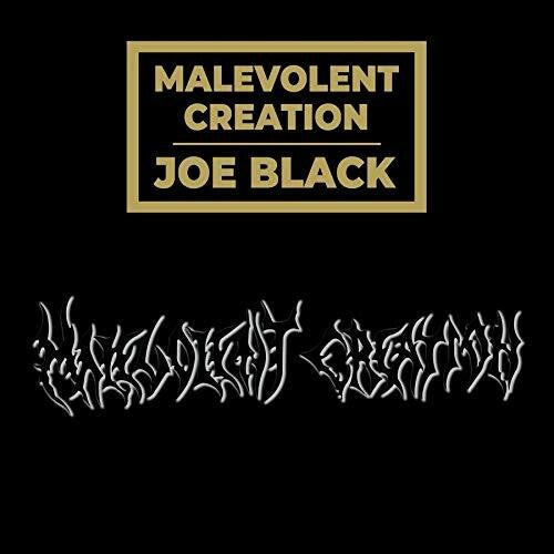 Malevolent Creation Joe Black