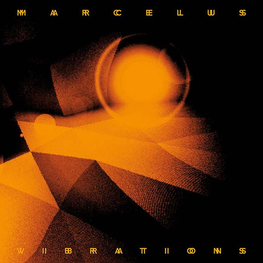 MARCELUS Vibrations