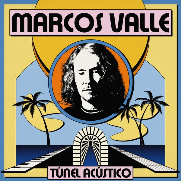 MARCOS VALLE Tunel Acustico