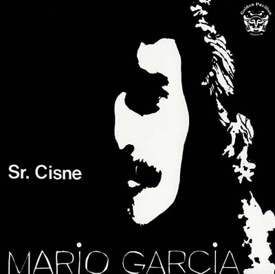 MARIO GARCIA Sr. Cisne