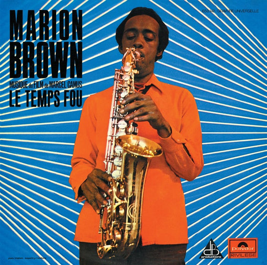 Marion Brown & Leo Smith Le Temps Fou (Musique du film de Marcel Camus)